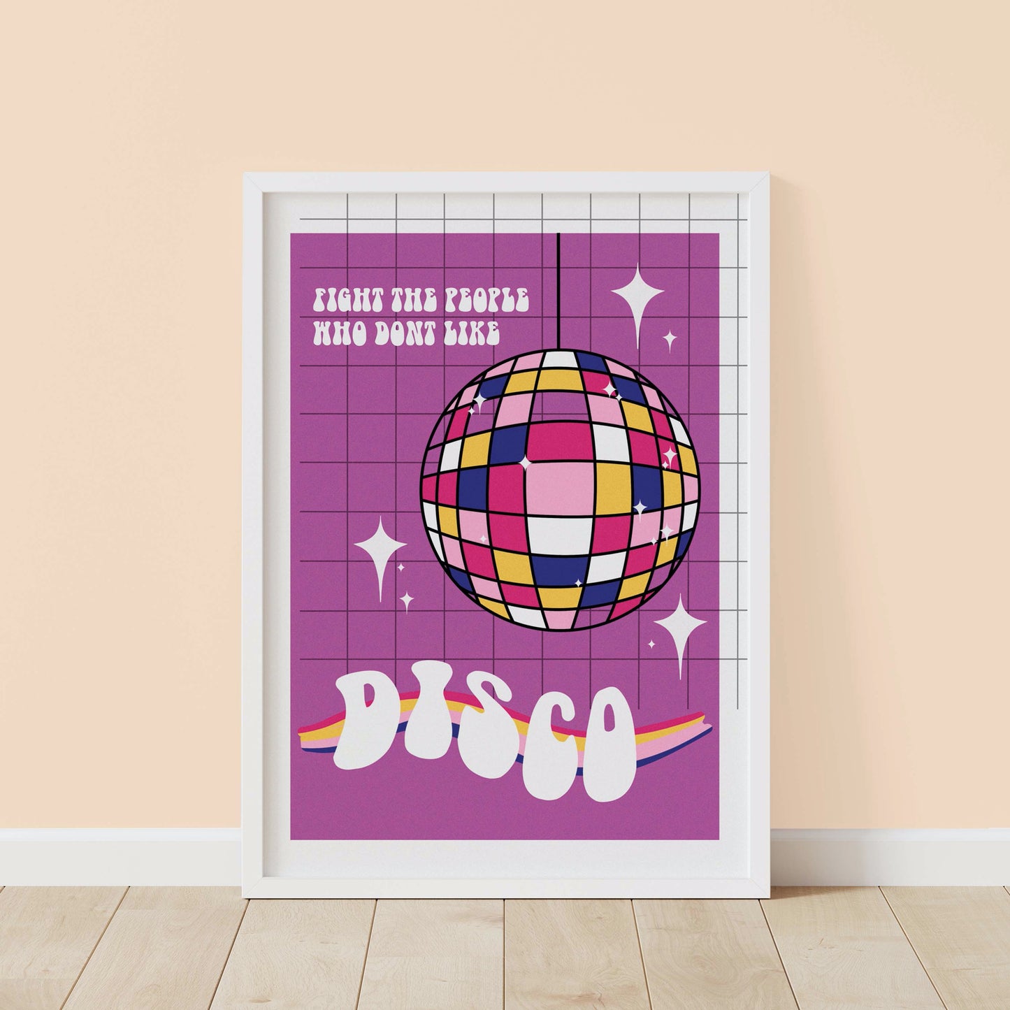 Fight the people who don't like disco Wall Art
