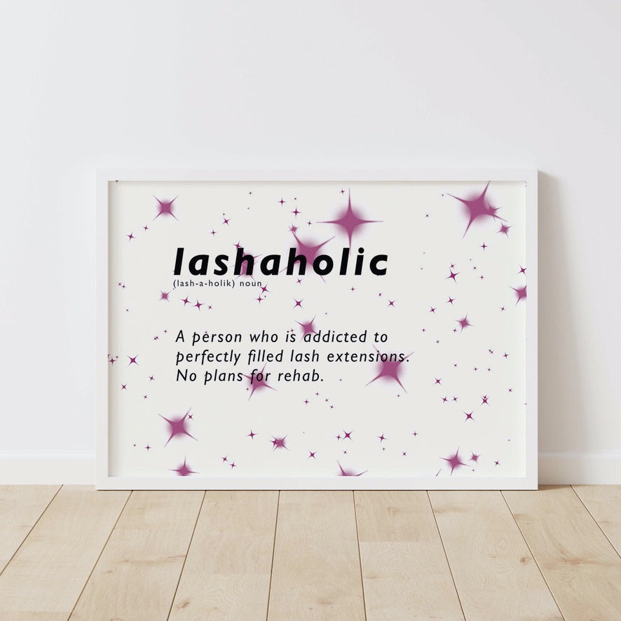 Lashaholic Definition Wall Art
