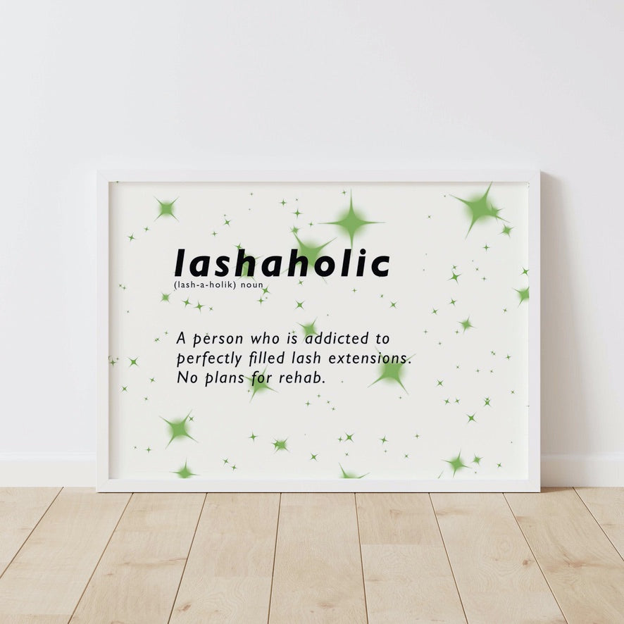 Lashaholic Definition Wall Art