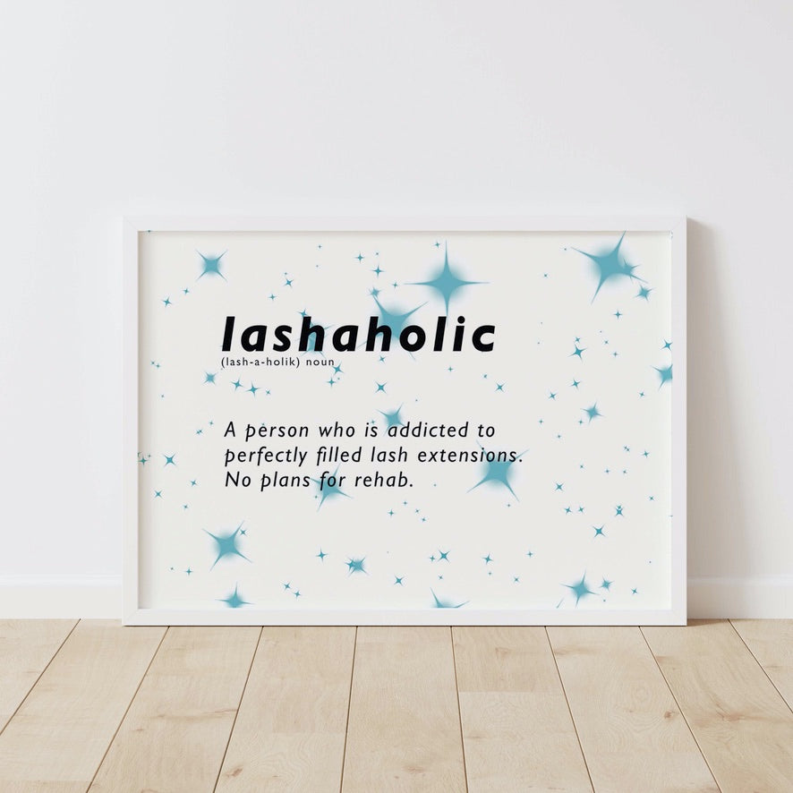 Lashaholic Definition Wall Art